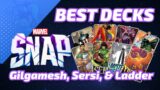 BEST DECKS for Sersi, Gilgamesh, Ladder & more for Marvel SNAP – June 15th, 2024