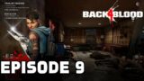 Back 4 Blood (Co-op) – Episode 9: Breaking and Looting