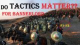 Bannerlord Tactics: Do Tactics ACTUALLY MATTER for Bannerlord?