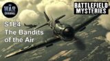 Battlefield Mysteries | S1E4 | The Bandits of the Air | Full Documentary