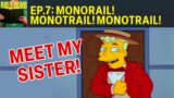 Bible Dumb 007 – Monorail! Monorail! Monorail!