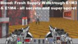 Blood: Fresh Supply Gameplay (E1M3 & E1M4) with all secrets, super secret and secret level entrance