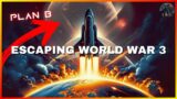 Can The STARSHIP Save Humanity From WORLD WAR 3 ???