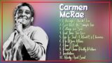 Carmen McRae-Essential songs for every playlist-Superior Tracks Playlist-Illustrious