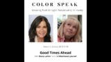 Color Speak, Season 4, Ep 20, Good Times Ahead with Diana Larkin, Host of A Watchman's Journal