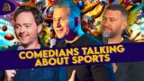 Comedians Talking About Sports | Stand-Up Compilation