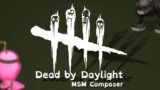 [Composer] Dead by Daylight theme
