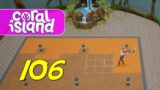 Coral Island – Let's Play Ep 106