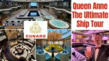 Cunard Queen Anne Complete Ship Tour