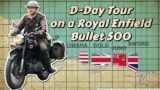 D-Day Mega Tour on a Royal Enfield Bullet 500