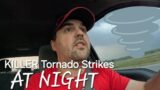 DESTRUCTIVE TORNADO Strikes Texas at Night