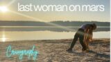 Dance Short Film | Last Woman on Mars | Cruxography