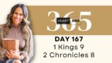 Day 167 1 Kings 9 & 2 Chronicles 8 | Daily One Year Bible Study | Audio Bible with Commentary