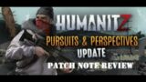 Dev Team Patch Note Review | Pursuits & Perspectives Update .911 | HumanitZ (27 Jun 24)