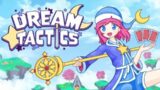 Dream Tactics | Gameplay Trailer