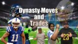Dynasty Moves and Trades