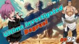 EP92 Ultima Investigated Dagruel; The Secret of the Giant