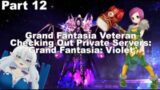 [Eng VTuber] Grand Fantasia Violet [Private Server] – Part 12 – What Does $100 Get You In Violet?