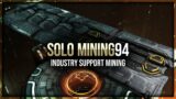 Eve Online – Industry Support & Orca Drone Mining – Solo Mining – Episode 94