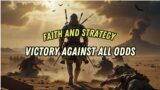 Faith and Strategy: Victory Against All Odds! #FaithVsNumbers #DivineTriumph #MiraculousVictory