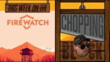 Firewatch Review (This Week on the Chopping Block)