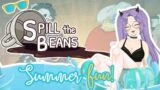 First Look at the Spill the Beans Demo! | Summer Fun Live Series #Nextfest [18+][CC]