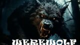 Full moon: The Dark Origins of European Werewolves