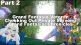 Grand Fantasia Chronicles [Private Server] – Part 2 – This Server Is Very Fun! ($100 Gets Episode)