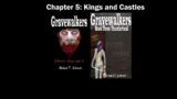 Gravewalkers: Book Three – Thunderhead – Chapter Five – Kings and Castles – AUDIOBOOK CC