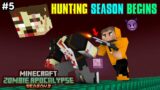 HUNTING SEASON BEGINS | Minecraft Zombie Apocalypse | S2 | #5 | THE COSMIC BOY