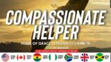 Hour of Grace | Episode 57 | Emmanuel Agormeda | “Compassionate Helper”