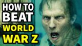 How To Beat The ZOMBIE APOCALYPSE in WORLD WAR Z