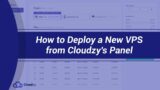 How to Deploy a New VPS from Cloudzy Panel