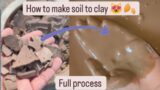 How to make Terracotta clay from soil at home|Full process in one video|#terracottaclaymaking