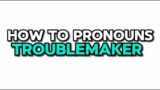 How to pronounce TROUBLEMAKER | Pronounce Troublemaker in English