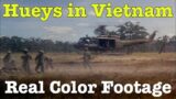 Huey Helicopters UH-1 – Compilation of genuine Vietnam War color footage