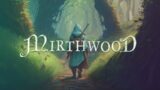 I've Been Waiting a While For This Open World RPG – Mirthwood
