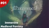 Immersive Open-World Medieval Fantasy RPG – Mirthwood – #01 – Gameplay