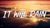 It Will Rain – Bruno Mars (lyrics)