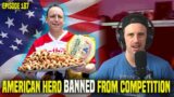 Joey Chestnut Barred For Vegan Hot Dogs! America Is Crumbling! | Episode 187
