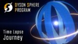 Journey – Time Lapse – Dyson Sphere Program