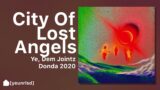 Kanye West – City Of Lost Angels | DONDA 2020