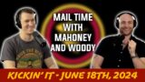 Kickin' It: Mail time with Mahoney and Woody