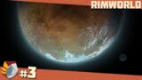 Let's Play: Rimworld