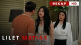 Lilet Matias, Attorney-At-Law: The victim is a troublemaker (Weekly Recap HD)