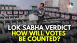 Lok Sabha Election Results Tomorrow, Postal Ballot Counting To Begin First | N18V | CNBC TV18