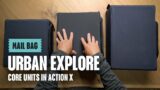 MAIL BAG – Urban Explore Core Unit in Action X & Explore