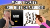 MESBG Proxies: Iron Hills on a Budget!