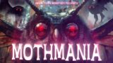 MOTHMANIA! – The Mothman of Point Pleasant, Mothman Legacy, Terror in the Skies, Chicago Mothman!
