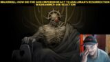 MajorKill: How Did the God Emperor React to Guilliman's Resurrection – Warhammer 40K Reaction